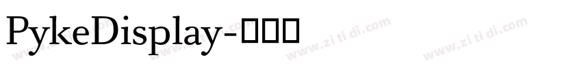 PykeDisplay字体转换 PykeDisplay字体转换