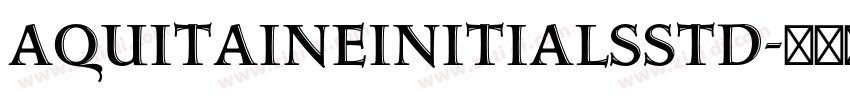 AquitaineInitialsStd字体转换