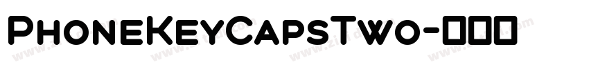PhoneKeyCapsTwo字体转换 PhoneKeyCapsTwo字体转换