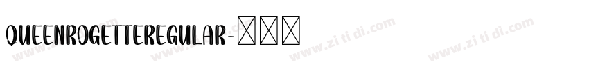 QueenRogetteRegular字体转换