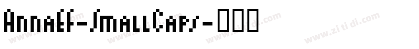 AnnaEF-SmallCaps字体转换