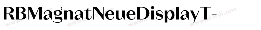 RBMagnatNeueDisplayT字体转换