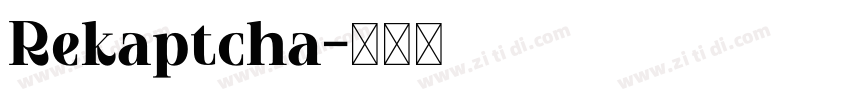 Rekaptcha字体转换