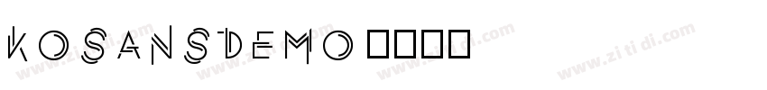 KosansDEMO字体转换