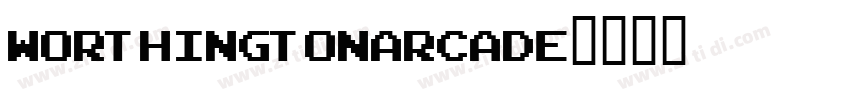 WorthingtonArcade字体转换