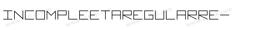 IncompleetaRegularRe字体转换 IncompleetaRegularRe字体转换