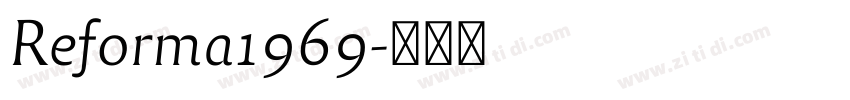 Reforma1969字体转换 Reforma1969字体转换