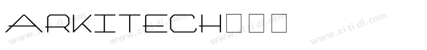ARKITECH字体转换