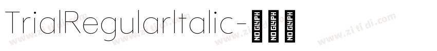 TrialRegularltalic字体转换