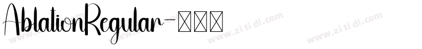 AblationRegular字体转换