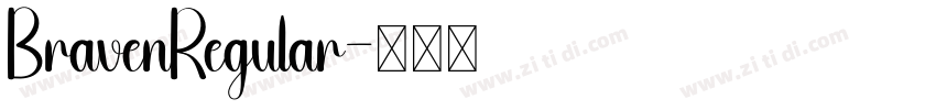 BravenRegular字体转换 BravenRegular字体转换