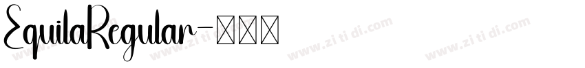 EquilaRegular字体转换 EquilaRegular字体转换