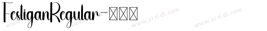 FestiganRegular字体转换