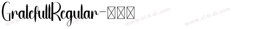 GratefullRegular字体转换