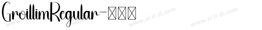 GroillimRegular字体转换