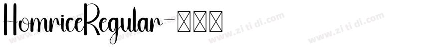 HomriceRegular字体转换
