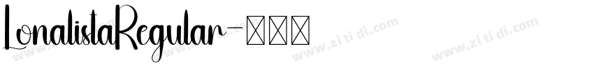 LonalistaRegular字体转换
