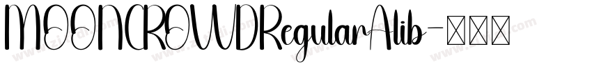 MOONCROWDRegularAlib字体转换 MOONCROWDRegularAlib字体转换