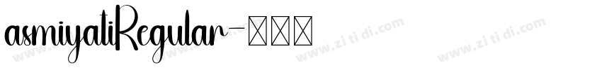 asmiyatiRegular字体转换