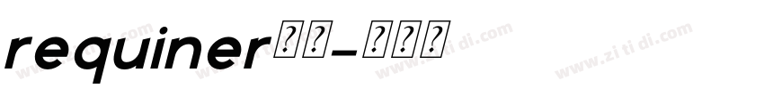 requiner字体字体转换