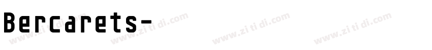 Bercarets字体转换