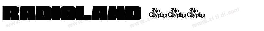 RADIOLAND字体转换