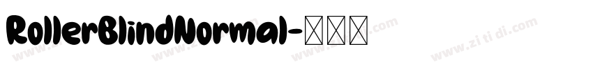 RollerBlindNormal字体转换