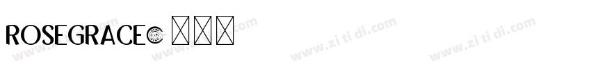 Rosegrace字体转换