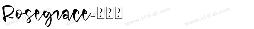 Rosegrace字体转换