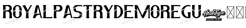 RoyalPastryDemoRegu字体转换 RoyalPastryDemoRegu字体转换
