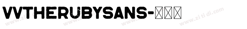 VVTheRubySans字体转换