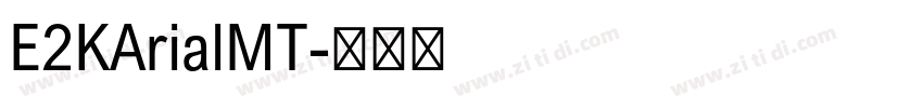 E2KArialMT字体转换