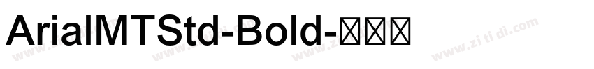 ArialMTStd-Bold字体转换