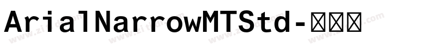 ArialNarrowMTStd字体转换