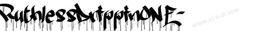 RuthlessDrippinONE字体转换