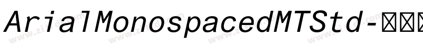 ArialMonospacedMTStd字体转换