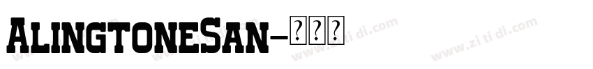 AlingtoneSan字体转换