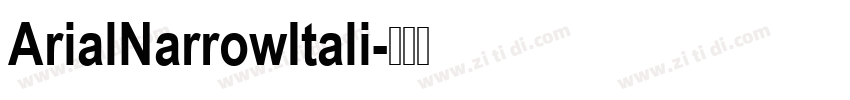 ArialNarrowItali字体转换