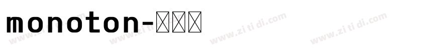 monoton字体转换
