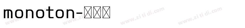 monoton字体转换