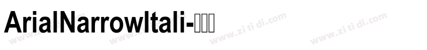 ArialNarrowItali字体转换