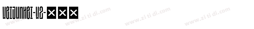 WeiJunHei-W2字体转换