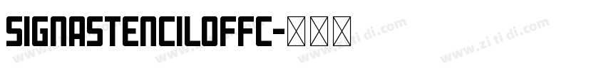 SignaStencilOffc字体转换