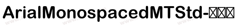 ArialMonospacedMTStd字体转换