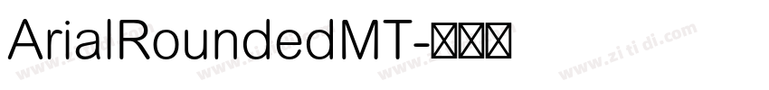 ArialRoundedMT字体转换
