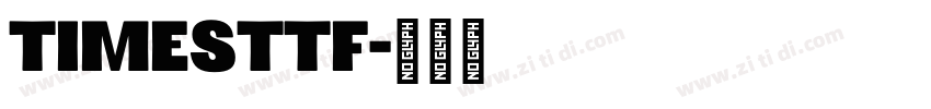timesttf字体转换