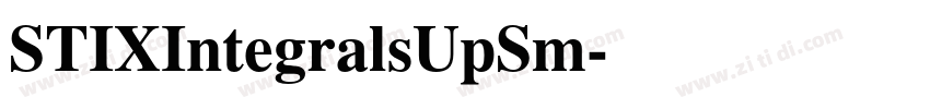 STIXIntegralsUpSm字体转换 STIXIntegralsUpSm字体转换