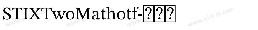 STIXTwoMathotf字体转换