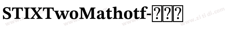STIXTwoMathotf字体转换