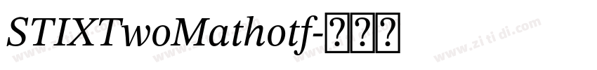 STIXTwoMathotf字体转换